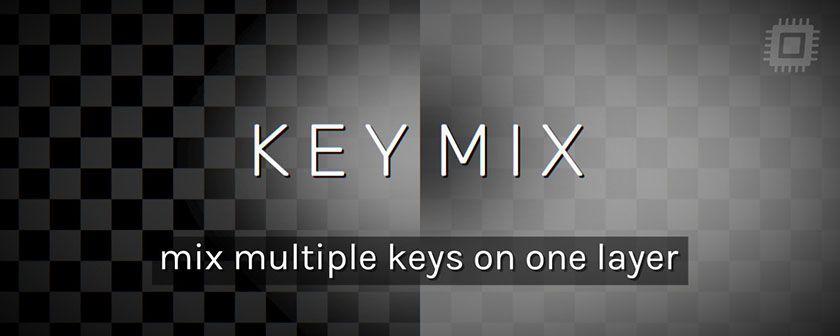 دانلود پلاگین KeyMix برای افتر افکت