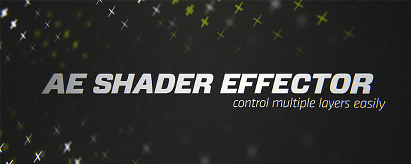 دانلود اسکریپت AE Shader Effector برای نرم افزار افتر افکت