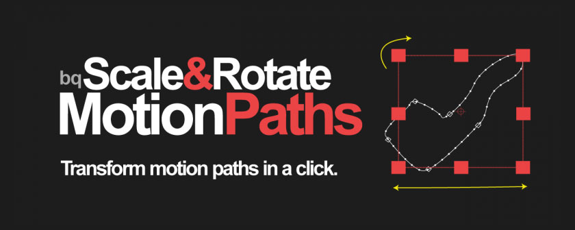 دانلود اسکریپت Scale & Rotate Motion Paths برای نرم افزار افتر افکت