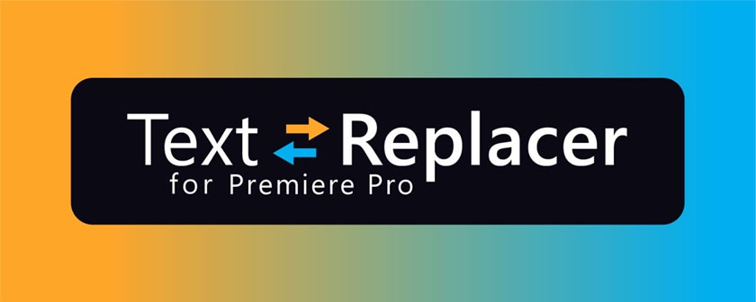 دانلود اسکریپت Text Replacer برای نرم افزار پریمیر پرو