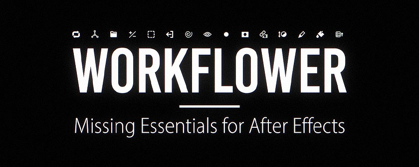 دانلود اسکریپت Workflower برای نرم افزار افتر افکت