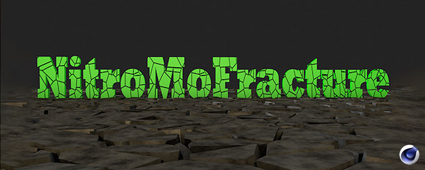 دانلود پلاگین NitroMoFracture برای نرم افزار Cinema 4d