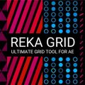 دانلود پلاگین Reka Grid برای نرم افزار After Effects