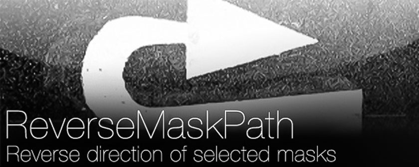 دانلود اسکریپت ReverseMaskPath برای نرم افزار افتر افکت
