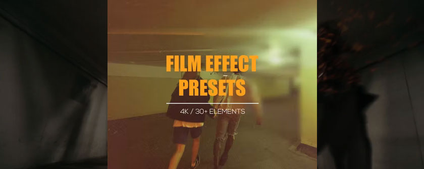 دانلود پریست Film Effects برای پریمیر پرو