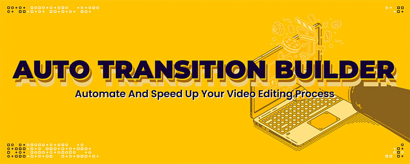 دانلود اسکریپت Auto Transition Builder برای افتر افکت