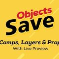 دانلود اسکریپت Save Objects در افتر افکت
