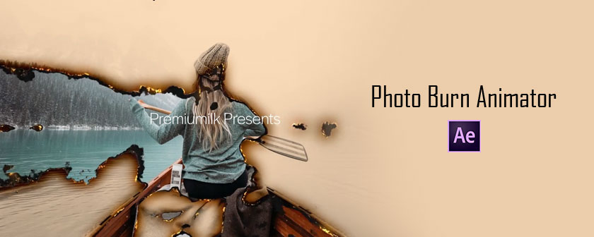 دانلود ابزار Photo Burn Animator در افتر افکت