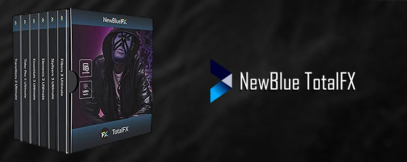 دانلود پلاگین NewBlue TotalFX برای افتر افکت و پریمیر پرو