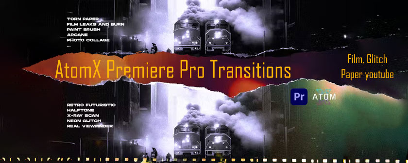 دانلود مجموعه ترانزیشن AtomX Premiere Pro Transitions