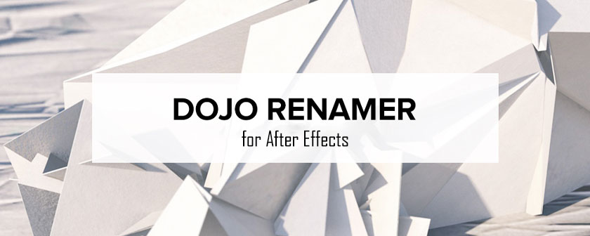 دانلود اسکریپت Dojo Renamer در افتر افکت