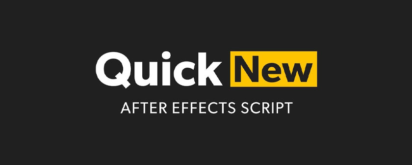 دانلود اسکریپت Quick New در افتر افکت
