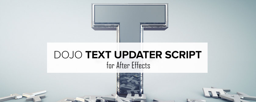 دانلود اسکریپت Dojo Text Updater در افتر افکت