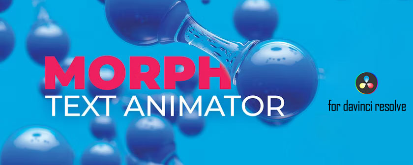 دانلود پریست مورف نوشته Morph Text Animator داوینچی