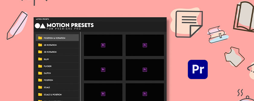 دانلود اسکریپت Motion Presets برای نرم افزار Premiere Pro