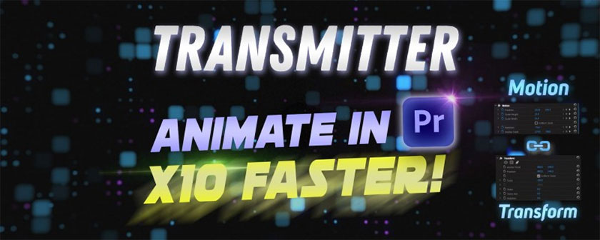 دانلود اسکریپت Transmitter برای نرم افزار Premiere Pro