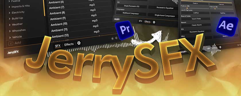 دانلود کرک اسکریپت JerrySFX در افتر افکت و پریمیر پرو