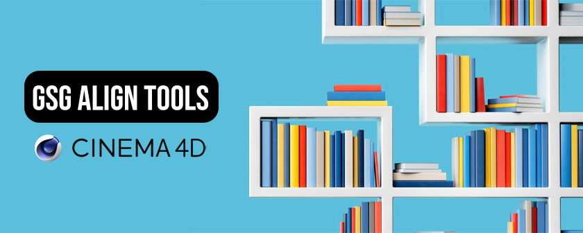 دانلود پلاگین Align Tools برای نرم افزار Cinema 4d