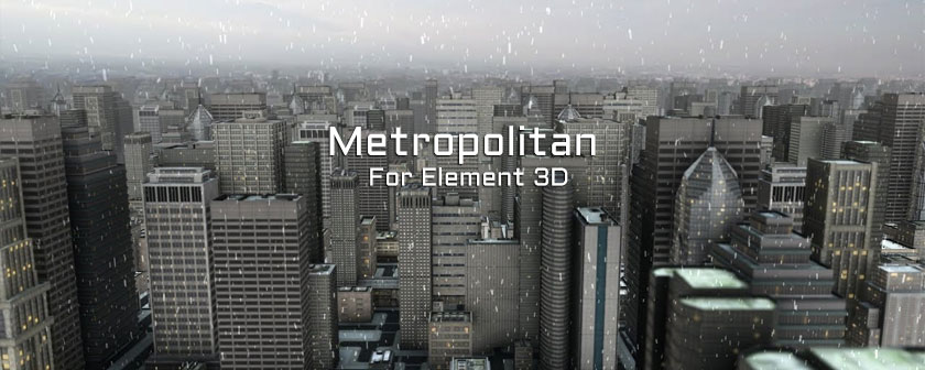 دانلود مدل های سه بعدی Metropolitan برای Element 3d