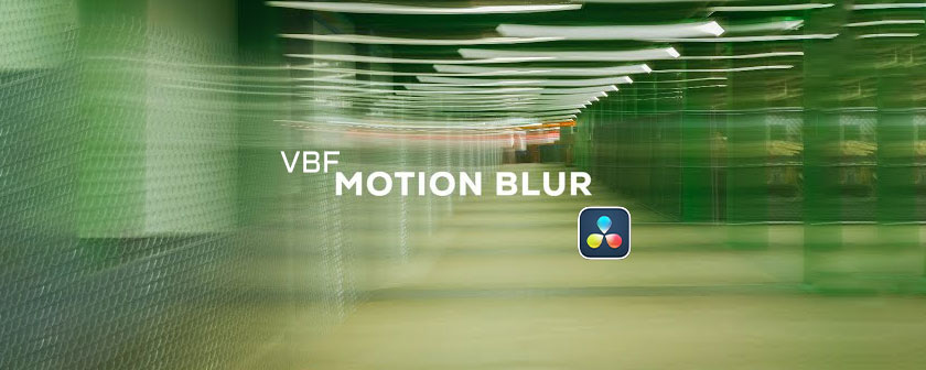 دانلود پلاگین ساخت افکت موشن بلور در نرم افزار داوینچی