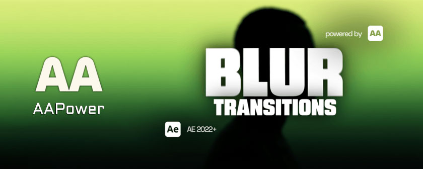 دانلود و کرک اسکریپت AAPower Blur Transitions در افتر افکت