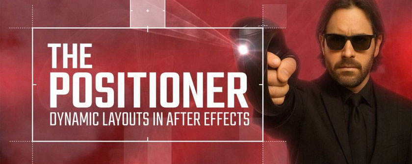 دانلود و کرک اسکریپت The Positioner برای افتر افکت