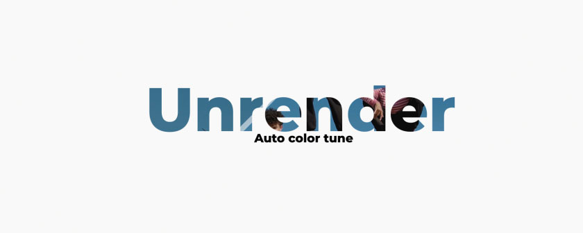 دانلود پلاگین اصلاح خودکار رنگ و نور Unrender در افتر افکت