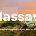 دانلود پلاگین ساخت شیشه Glassary در افتر افکت